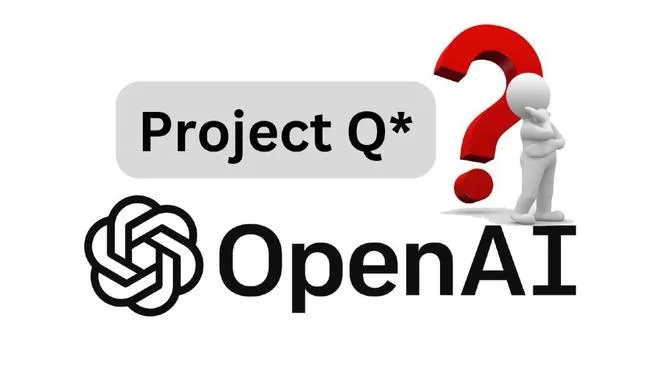 秘密研发，“威胁人类”，一个代号就引发全网恐慌？OpenAI的Q*到底是啥？